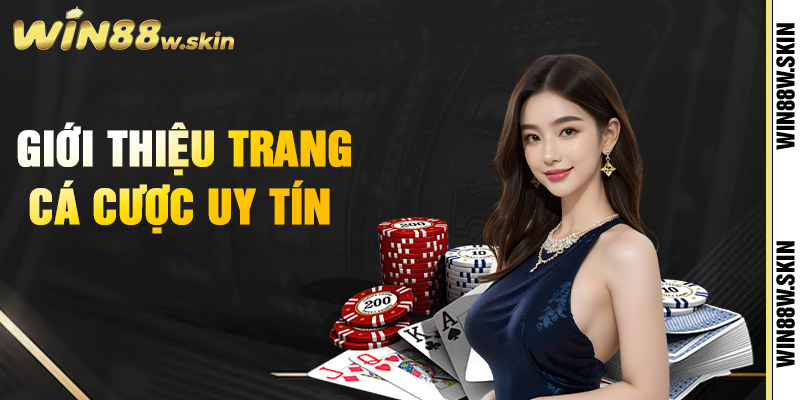 Khám phá đôi nét về nền tảng WIN88 uy tín