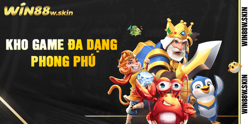 Tổng hợp những hạng mục game xịn sò tại WIN88
